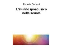L' alunno ipoacusico nella scuola