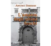 L' amante degli ultimi fuochi
