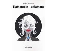 L' amante e il calamaro
