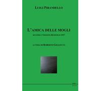 L' amica delle mogli secondo l'edizione Bemporad 1927