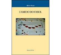 L' amido do fasol. Con CD Audio