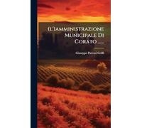 (l')amministrazione Municipale Di Corato ......