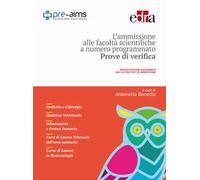 L' ammissione alle facoltà scientifiche a numero programmato. Anno accademico 2017-2018. Prove di verifica