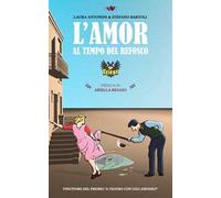 L' amor al tempo del refosco