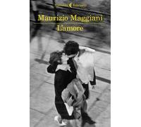 Libri Maurizio Maggiani - L' Amore