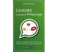 L' amore ai tempi di whatsapp