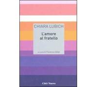 L' amore al fratello