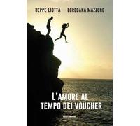L' amore al tempo dei voucher