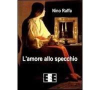 L' amore allo specchio