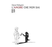 L' amore che non sai