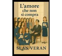 “L’AMORE CHE NON SI COMPRA”: Esperienze autentiche che parlano al cuore di tutti