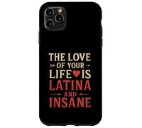 L"amore della tua vita è una relazione divertente latina e folle Custodia per iPhone 11 Pro Max