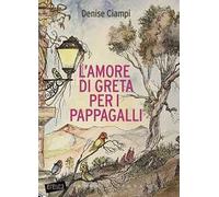 L' amore di Greta per i pappagalli