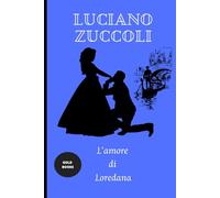 L' amore di Loredana