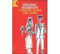 L' amore dura tre anni