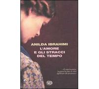 L' amore e gli stracci del tempo