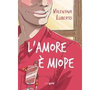 L' amore è miope