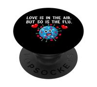 L"amore è nell"aria, ma così è l"influenza Divertente San Valentino Detto PopSockets PopGrip Adesivo