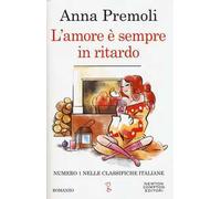L' amore è sempre in ritardo