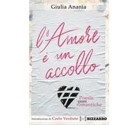 L' amore è un accollo. Poesie (quasi) romantiche