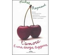 L' amore è una droga leggera