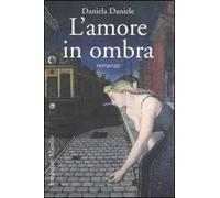 L' amore in ombra
