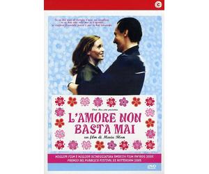 L' Amore Non Basta Mai