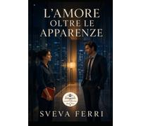 L' amore oltre le apparenze