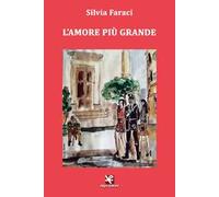 L' amore più grande