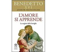 L' amore si apprende. Le stagioni della famiglia