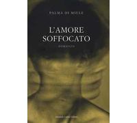 L' amore soffocato