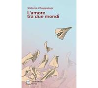 L' amore tra due mondi