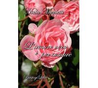 L’amore vero è per sempre