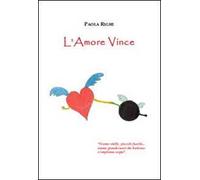 L' amore vince