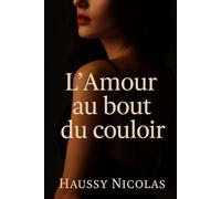 L’Amour au bout du couloir