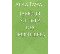L’amour au-delà des frontières