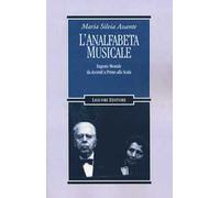 L' analfabeta musicale. Eugenio Montale da «Accordi» a «Prime alla Scala»