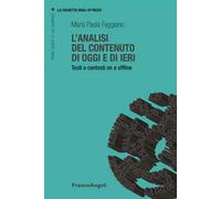 L' analisi del contenuto di oggi e di ieri. Testi e contesti on e offline