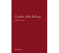 L' analisi della bellezza. Nuova ediz.