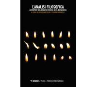 L' analisi filosofica. Avventure del senso e ricerca mito-biografica