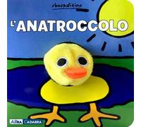 L'anatroccolo. Ediz. a colori