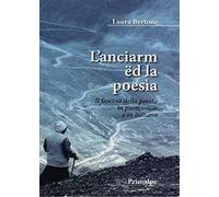 L' Anciarm ed la poesia. Il fascino della poesia in piemontese e in italiano