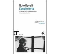 L' anello forte. La donna: storie di vita contadina