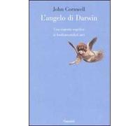 L' angelo di Darwin. Una risposta angelica ai fondamentalisti atei