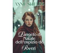 L’angelo di Natale dell’ospizio dei poveri