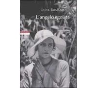 L' angelo egoista
