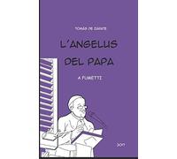 l’Angelus del Papa: Angelus a fumetti