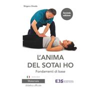 L’anima del Sotai Ho: Fondamenti di base