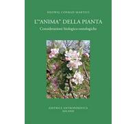 L'«anima» della pianta. Considerazioni biologiche-ontologiche