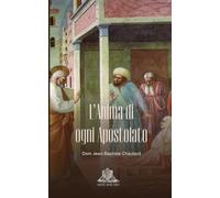 L’Anima di ogni Apostolato